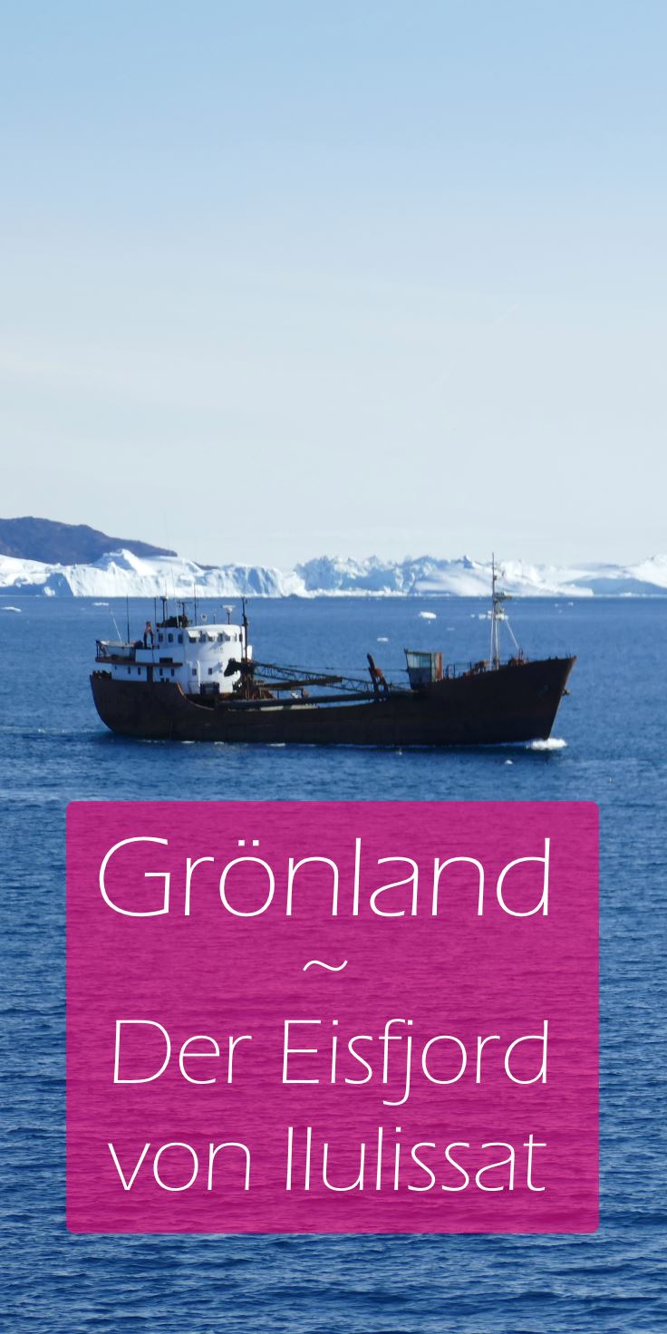 Grönland-Ilulissat-Eisfjord-pinterest3